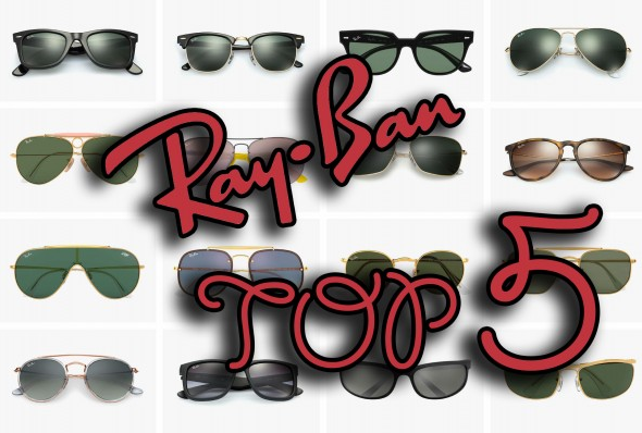 Топ 5  Ray-Ban стила слънчеви очила
